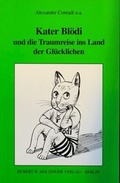 Cover: Kater Bl&ouml;di und die Traumreise ins Land der Gl&uuml;cklichen - Holzinger, H W