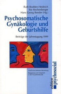 Abbildung von: Psychosomatische Gynäkologie und Geburtshilfe - Psychosozial-Verlag