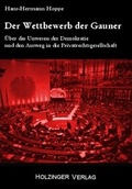 Cover: Der Wettbewerb der Gauner - Holzinger, H W
