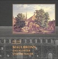 Cover: Maulbronn - Das Kloster und die Maler - Eine Abtei in alten Ansichten - Verlag am Klostertor