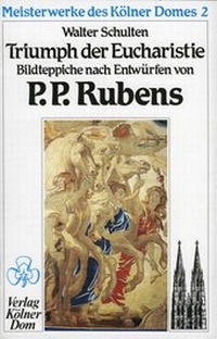 Abbildung von: Triumph der Eucharistie - Kölner Domverlag