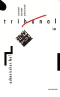 Cover: Tribunal im Askanischen Hof - Literaturhaus Berlin