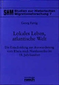 Cover: Lokales Leben, atlantische Welt - Fromm + Rasch GmbH & Co. KG