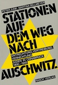 Cover: Stationen auf dem Weg nach Auschwitz - Fromm + Rasch GmbH & Co. KG