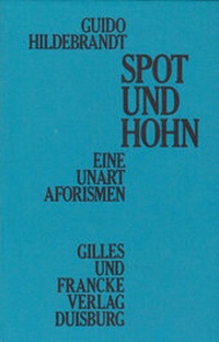 Abbildung von: Spot und Hohn - Gilles & Francke