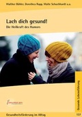 Cover: Lach dich gesund! - gesundheit aktiv anthroposophische heilkunst