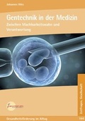 Cover: Gentechnik in der Medizin - gesundheit aktiv anthroposophische heilkunst