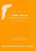 Cover: Candida albicans - gesundheit aktiv anthroposophische heilkunst