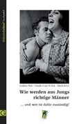Cover: Wie werden aus Jungs richtige M&auml;nner - Gesundheitspflege initiativ