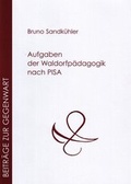 Cover: Aufgaben der Waldorfp&auml;dagogik nach PISA - Forschungsstelle Dialogische Kultur gGmbH
