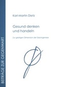 Cover: Gesund denken und handeln - Forschungsstelle Dialogische Kultur gGmbH