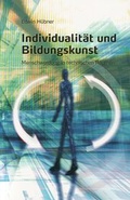 Cover: Individualit&auml;t und Bildungskunst - Forschungsstelle Dialogische Kultur gGmbH