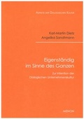 Cover: Eigenst&auml;ndig im Sinne des Ganzen - Forschungsstelle Dialogische Kultur gGmbH