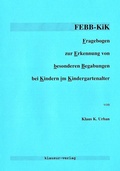 Cover: FEBB-KiK Fragebogen zur Erkennung von besonderen Begabungen bei Kindern im Kindergartenalter - Klausur