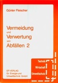Cover: Vermeidung und Verwertung von Abf&auml;llen / Vermeidung und Verwertung von Abf&auml;llen 2 - Thom&eacute;-Kozmiensky Verlag GmbH