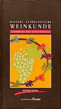 Cover: Heitere astrologische Weinkunde - Fraund