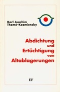 Bild: Abdichtung und Ertüchtigung von Altablagerungen - Thomé-Kozmiensky Verlag GmbH