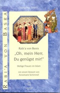Cover: Rabi'a von Basra "Oh, mein Herr, Du gen&uuml;gst mir" - Geistfeuer