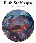 Cover: Ruth Stoffregen, Bilder 1986 bis 1993 - Becker, F W