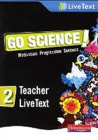 Enlarge image Cover: Go Science! Teacher LiveText 2 - Heinemann