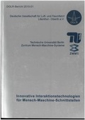 Cover: Innovative Interaktionstechnologien f&uuml;r Mensch-Maschine-Schnittstellen - Deutsche Gesellschaft f. Luft- u. Raumfahrt