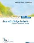 Cover: Zukunftsf&auml;hige Freizeit - Institut f. Freizeitwissenschaft u. Kulturarbeit