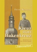 Cover: Kreuz statt Hakenkreuz Erg&auml;nzungsband - Becker, F W