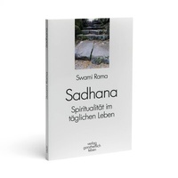 Enlarge image Cover: Sadhana - Ganzheitlich Leben