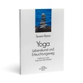 Cover: Yoga - Lebenskunst und Erleuchtungsweg - Ganzheitlich Leben