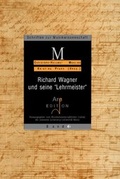 Cover: Richard Wagner und seine "Lehrmeister" - Are Verlag
