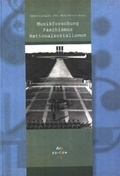 Cover: Musikforschung - Faschismus - Nationalsozialismus - Are Verlag