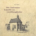 Cover: Die Antoniuskapelle zu Grosslangheim - telar-Verlag