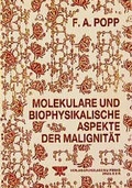 Cover: Molekulare und biophysikalische Aspekte der Malignit&auml;t - Grundlagen u. Praxis