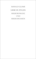 Cover: Liebe in Z&uuml;gen - G&uuml;nther Emigs Literatur-Betrieb