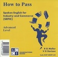 Cover: How to Pass Spoken English for Industry and Commerce. LCCIEB Examination Preparation Books / Advanced Level - Logophon