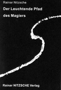 Cover: Der leuchtende Pfad des Magiers - Nitzsche, R
