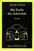 Cover: Die Farbe des Schwefels - Nitzsche, R