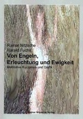 Cover: Von Engeln, Erleuchtung und Ewigkeit - Nitzsche, R