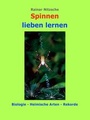 Cover: Spinnen lieben lernen - Nitzsche, R