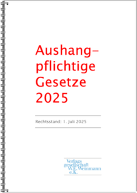 Abbildung von: Aushangpflichtige Gesetze 2025 - Weinmann, W E