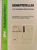 Cover: Schnittstellen in der elektronischen Datenverarbeitung - Elektronik-Praktiker