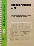 Cover: Programmieren am PC - Elektronik-Praktiker