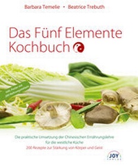 Abbildung von: Das Fünf Elemente Kochbuch - JOY Verlag