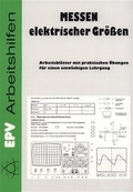 Cover: Messen elektrischer Gr&ouml;ssen - Elektronik-Praktiker