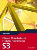 Cover: Edexcel AS and A Level Modular Mathematics Statistics 3 S3 - Edexcel Limited