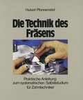 Cover: Die Technik des Fr&auml;sens - Neuer Merkur