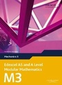 Cover: Edexcel AS and A Level Modular Mathematics Mechanics 3 M3 - Edexcel Limited