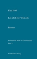 Cover: Gesammelte Werke in Einzelausgaben / Ein ehrlicher Mensch - Carl B&ouml;schen Verlag