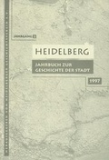 Cover: Heidelberg. Jahrbuch zur Geschichte der Stadt - Kurpf&auml;lzischer Verlag