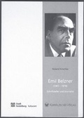 Cover: Emil Belzner (1901-1979) - Schriftsteller und Journalist - Kurpf&auml;lzischer Verlag